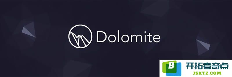深入了解Dolomite：探索其五大核心功能模块及操作基础教学指南