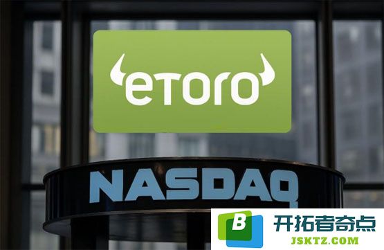 eToro成功在美国纳斯达克上市！展望2024年加密货币交易收入将占比38%