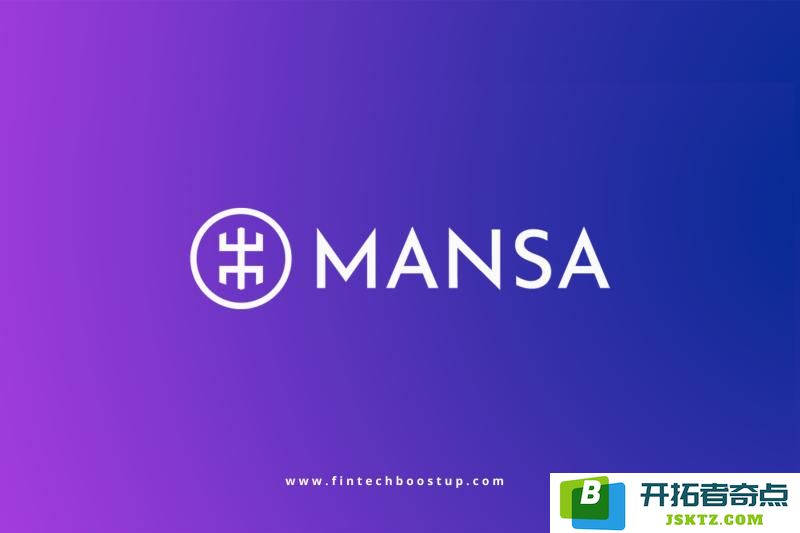 MANSA Finance的概念及其运作方式分析：这项投资是否值得考虑？