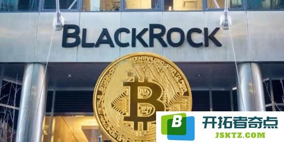 贝莱德最新报告：比特币依然是数字黄金，其价值不受市场波动影响，BTC并非传统风险资产